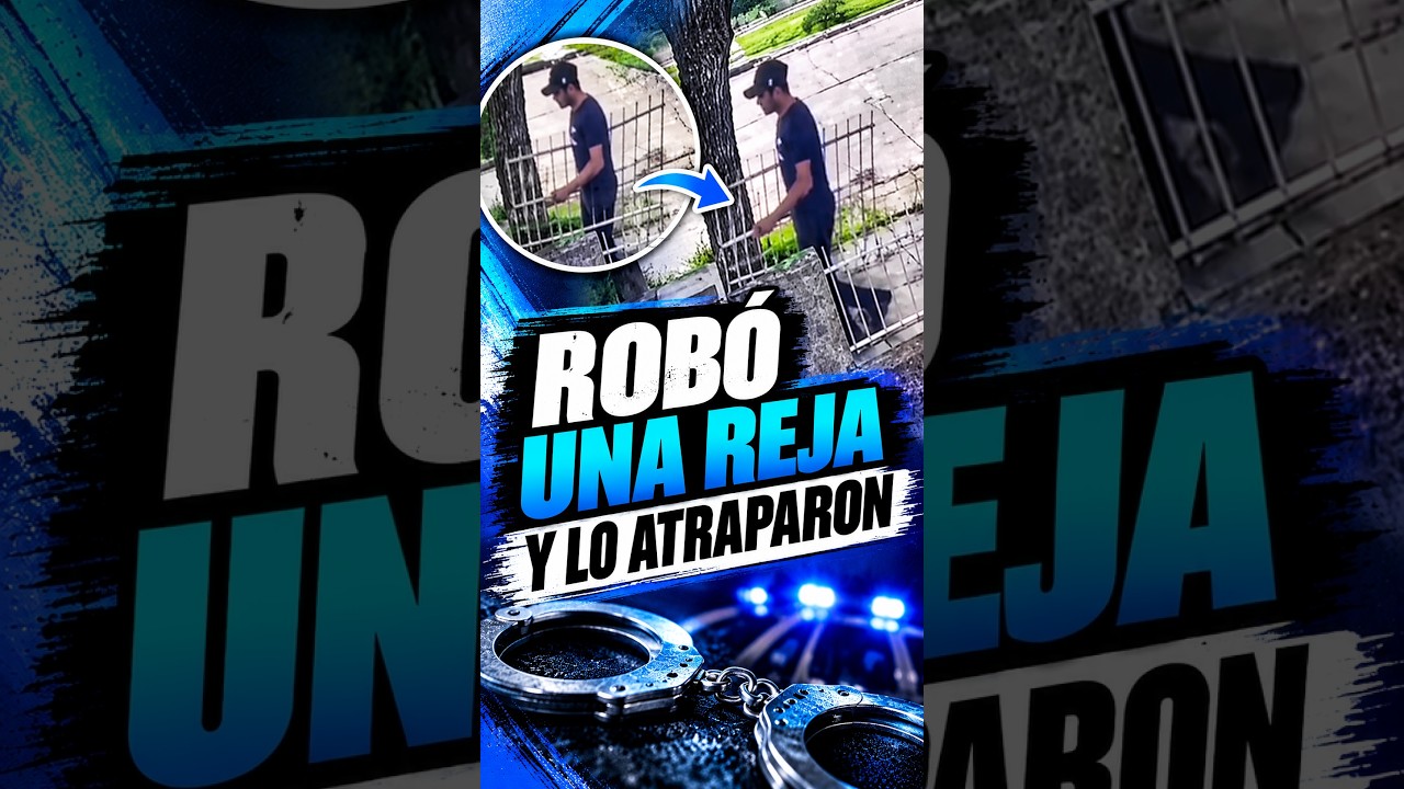 Robó una reja y lo atraparon