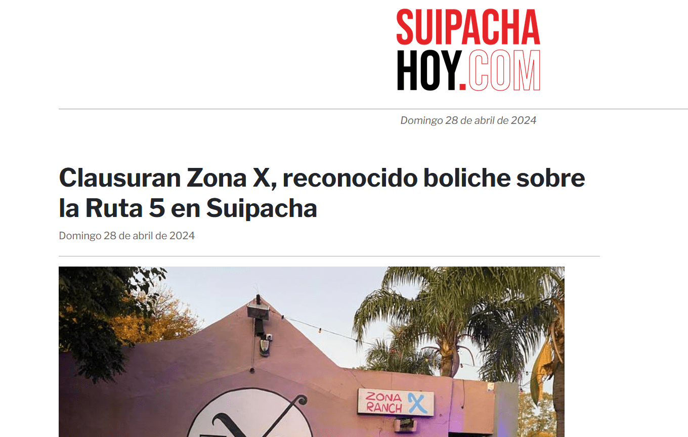Clausuran Zona X, reconocido boliche sobre la Ruta 5 en Suipacha