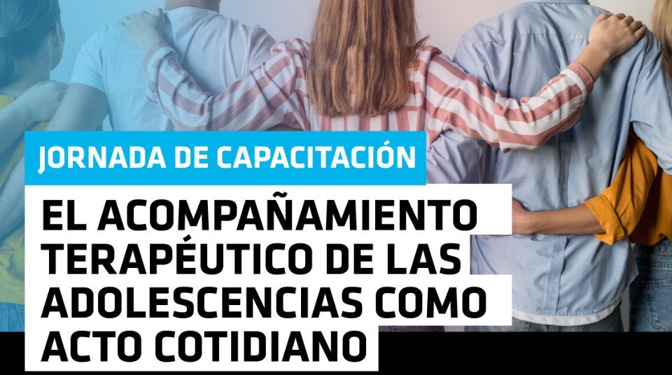 Abordan el Acompañamiento Terapéutico de las Adolescencias en Mercedes