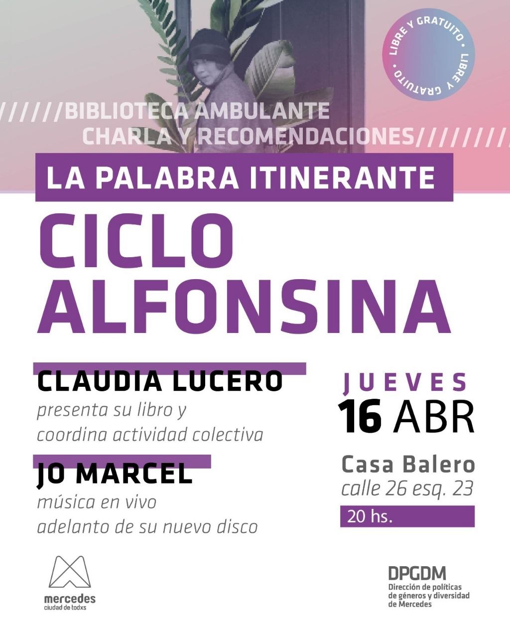 El Ciclo Alfonsina inicia su tercer año consecutivo en Casa Balero