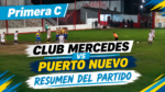 Club Mercedes vs Puerto Nuevo