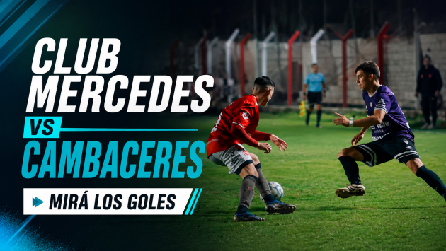 Club Mercedes vs Cambaceres