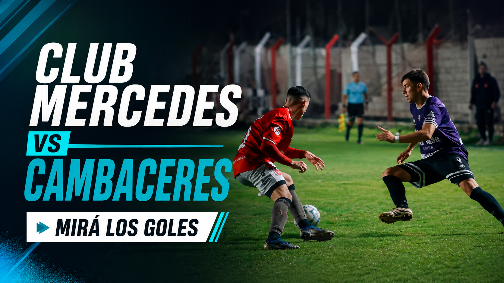 Club Mercedes vs Cambaceres