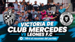 Ganó Club Mercedes a Leones FC